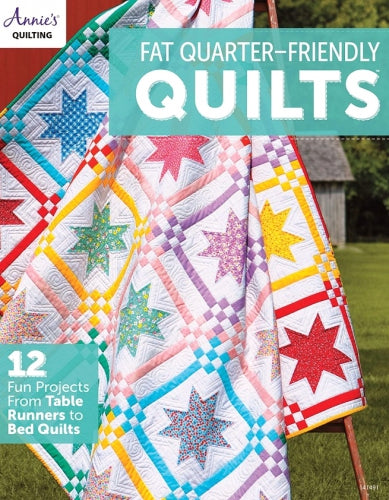 Fat Quarter Friendly Quilts Booklet by Annie's Book