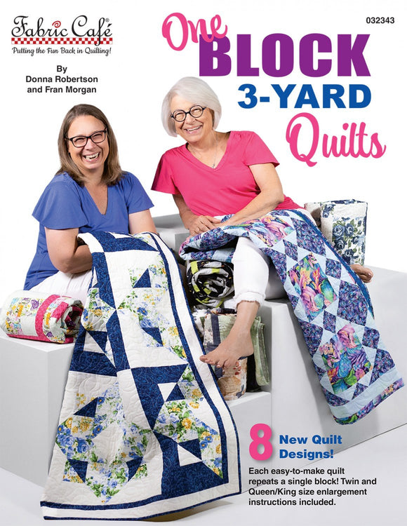One Block 3 Yard Quilt Book By Fabric Cafe