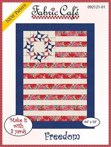 Fabric Cafe Quilt Pattern Freedom Pattern Make it with 3 yards! 44"x59"