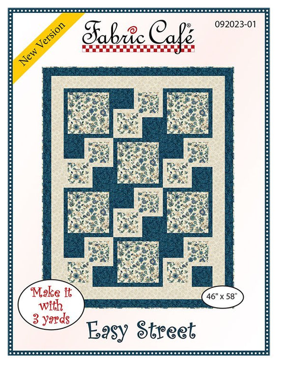 Fabric Cafe Quilt Pattern Easy Street Make it with 3 yards! 46