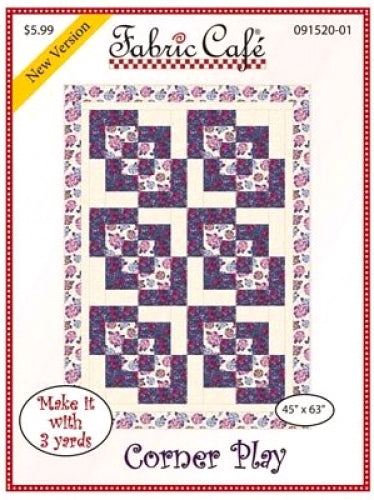 Fabric Cafe Quilt Pattern Corner Play Make it with 3 yards! 45x63