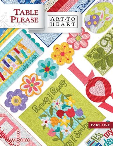Art To Heart Table Please part one Quilting Pattern Book